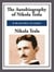 My Inventions - The Autobiography of Nikola Tesla