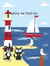 A Sailing we Will Go - The Pip and Alfie tales, #7