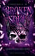 Broken Soul - Verräterisches Herz (Band 3)