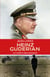 Heinz Guderian - Le maître des panzers