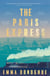 The Paris Express - a thrilling historical novel about a city on the brink and the people caught up in one woman's dangerous game