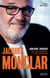 Jacques Monclar : bonjour, bonsoir - Mes vies racontées à Rémi Reverchon