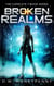 Broken Realms (The Complete 7-Book Series)