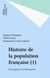 Histoire de la population française (1) - Des origines à la Renaissance