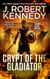 Crypt of the Gladiator - James Acton Thrillers, #42
