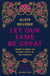 Let Our Fame Be Great - Journeys among the defiant people of the Caucasus