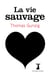 La Vie sauvage