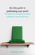 The Tidy Guide to Publishing Your Novel - Tidy Guides, #3
