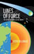 Lines of Force - The End of the World as We Know It