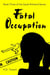 Fatal Occupation - The Sarah Richland, #3