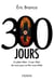 300 Jours