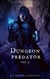 Dungeon Predator - Dungeon Predator, #3