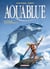 Aquablue T12 - Retour aux sources