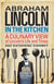 Abraham Lincoln in the Kitchen - A Culinary View of Lincoln's Life and Times