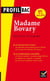 Profil Madame Bovary (Flaubert) - analyse littéraire de l'oeuvre