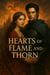 Hearts of Flame and Thorn