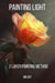 Painting Light - Oil painting tutorials, #1
