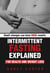 Intermittent Fasting Explained for Health and Weight Loss