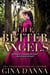 The Better Angels - Hearts Touched By Fire, #4