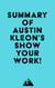 Summary of Austin Kleon 's Show Your Work!