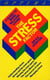 The Stress Factor - A Guide to More Relaxed Living