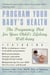 Program Your Baby's Health - The Pregnancy Diet for Your Child's Lifelong Well-Being
