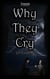 Why They Cry - Irongate, #1.1