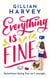 Everything is Fine - The funny, feel-good and uplifting page-turner you won't be able to put down!