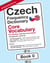 Czech Frequency Dictionary - Core Vocabulary - The 100 Most Common Czech Words - Book 0 - Czech, #0