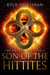 Son of the Hittites - The Amarna Age, #2