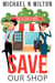 Save Our Shop - William Bridge Mysteries, #1