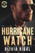 Hurricane Watch - Iron Tornadoes MC Romance, #10
