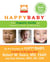 HappyBaby - The Organic Guide to Baby's First 24 Months