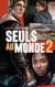 Seuls au monde - Tome 2 - Un ciel en feu