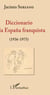 Diccionario de la España franquista (1936-1975)