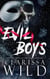 Evil Boys - Spine Ridge University, #2