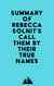 Summary of Rebecca Solnit's Call Them by Their True Names