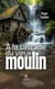 À la cascade du vieux moulin