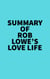 Summary of Rob Lowe's Love Life