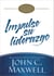 Impulse su liderazgo - Un plan de mejoramiento de 90 días