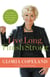 Live Long, Finish Strong - The Divine Secret to Living Healthy, Happy, and Healed