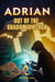 Out of the Shadow’s Reach - Adrian, #3