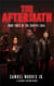 The Aftermath: A Science Fiction Series - The Survive Saga, Book 3 - The Survive Saga, #3