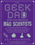 The Geek Dad Book for Aspiring Mad Scientists - The Coolest Experiments and Projects for Science Fairs and Family Fun