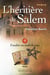 L'héritière de Salem - Tome 4 - Fatalité ou malédiction