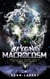 Beyond the Macrocosm: Interactive Short Stories of Dread and Wonder - Short Stories of the Macrocosm, #2
