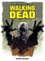 Walking Dead Comics Compagnon