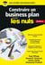 Construire un business plan Poche Pour les Nuls