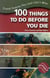 100 Things to Do Before You Die - Travel Events You Just Can't Miss