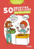 50 recettes et astuces pour bien manger